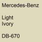 Preview: Mercedes-Benz, Light Ivory, DB-670.